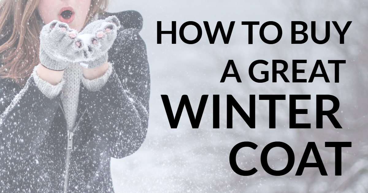What to Look For in Great Winter Coats