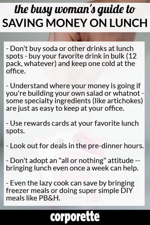 Saving money on lunch at work doesn't have to be complicated, with tons of meal planning and packing and so forth -- there are some simple, easy ways that every working woman can save money on lunch -- no matter how busy you are. Here are our best tips! 