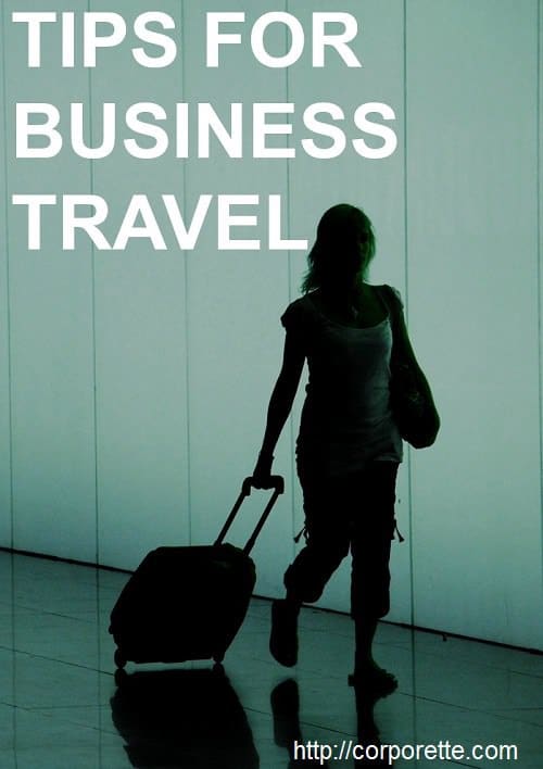 best tips for business travel for working women!