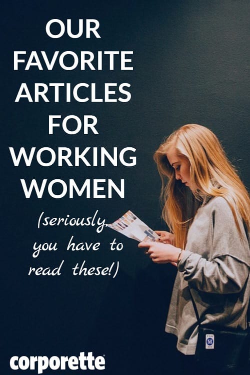 great articles for working women -- from Corporette