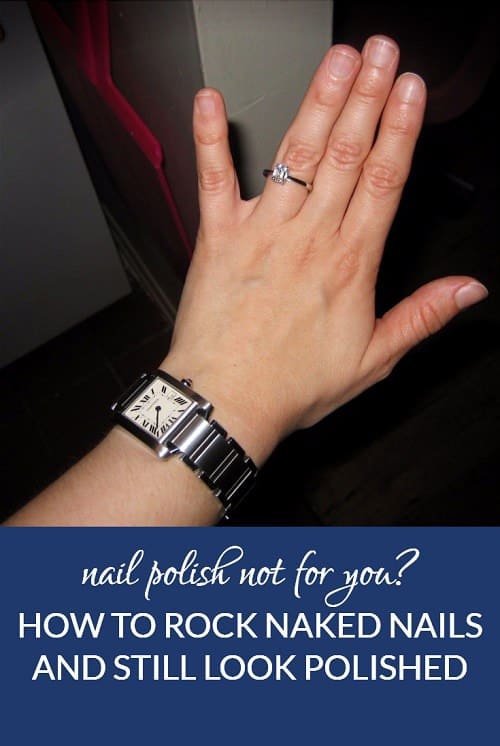 No manicure, no problem -- how to rock naked nails | Corporette