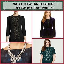 What to Wear to Your Holiday Office Party
