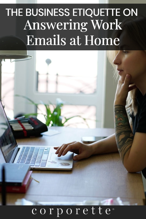 stock photo of young woman answering email at home; text reads The Business Etiquette on Answering Work Emails at Home