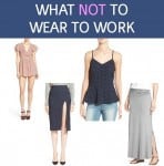 What Not to Wear to Work - Corporette.com