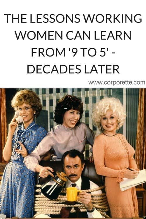 The Lessons Working Women Can Learn from '9 to 5' - Decades Later