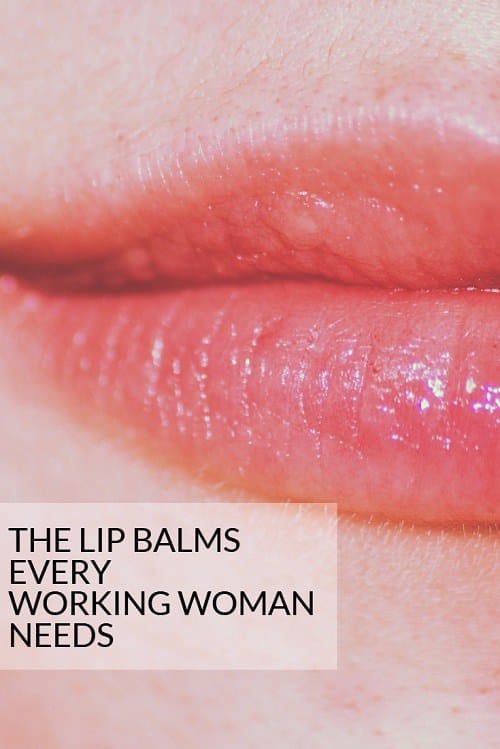 The Best Lip Balms for Working Women | Corporette