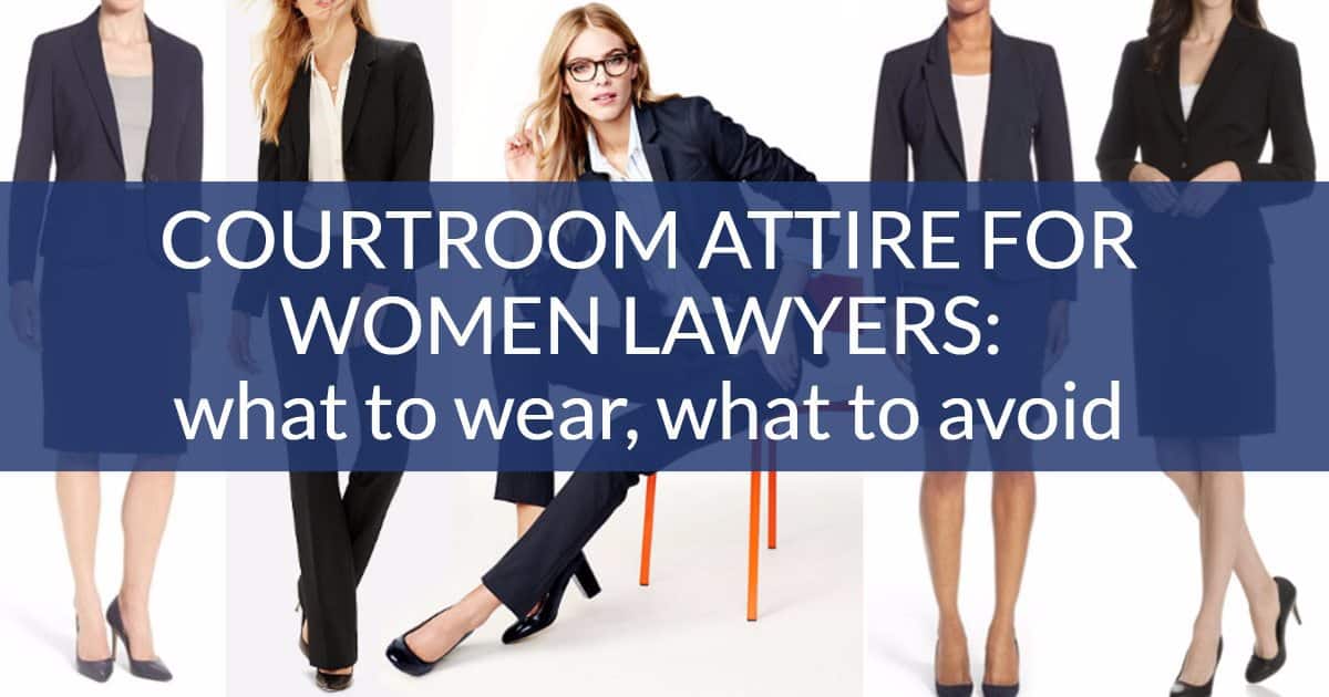 Courtroom Attire for Women Lawyers: What to Wear and How