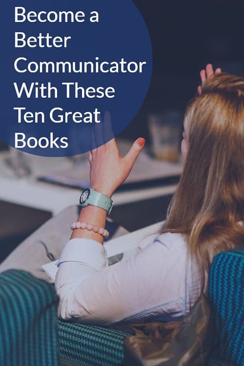 how to become a better communicator | communication books | communication skills