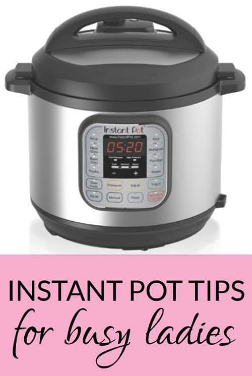 Instant Pot: Why You Need It, Tips, Tricks & More - Shop Girl Daily