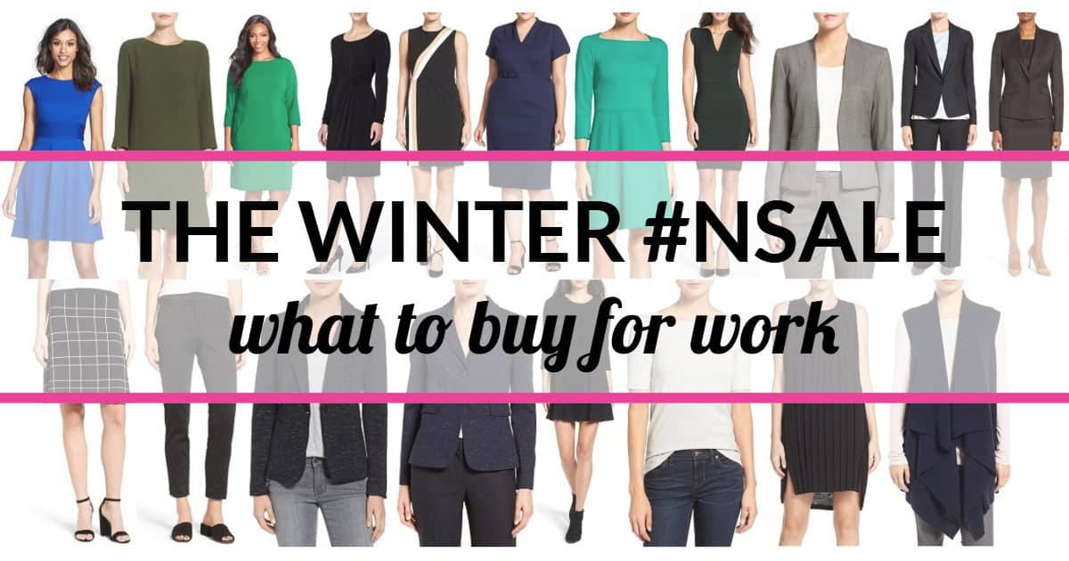 winter #nsale: what to buy for work