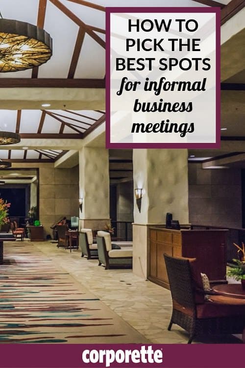 the best places for informal business meetings for women consultants