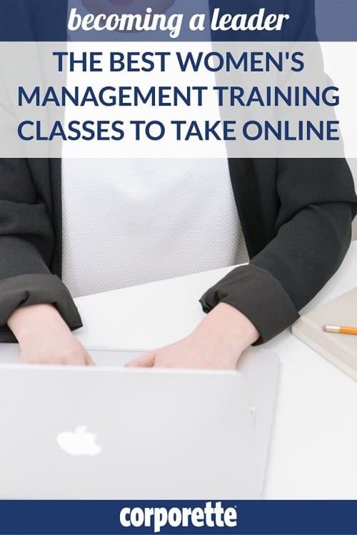The best online women's management training classes | management training for women | leadership training for women | women's management training