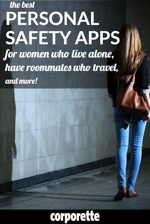 We rounded up four great personal safety apps for women who live alone, have roommates or husbands who travel all the time, and other people who don't want to die alone and be found three weeks later half-eaten by Alsatians. :) 
