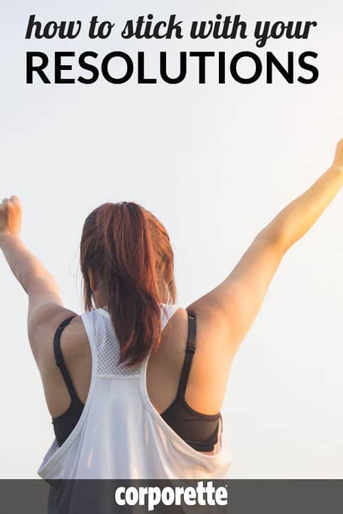 Professional women discuss how to stick with your resolutions past January by setting SMART goals, celebrating achievements, and other tips for success.