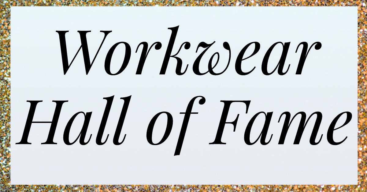 Corporette's Workwear Hall of Fame