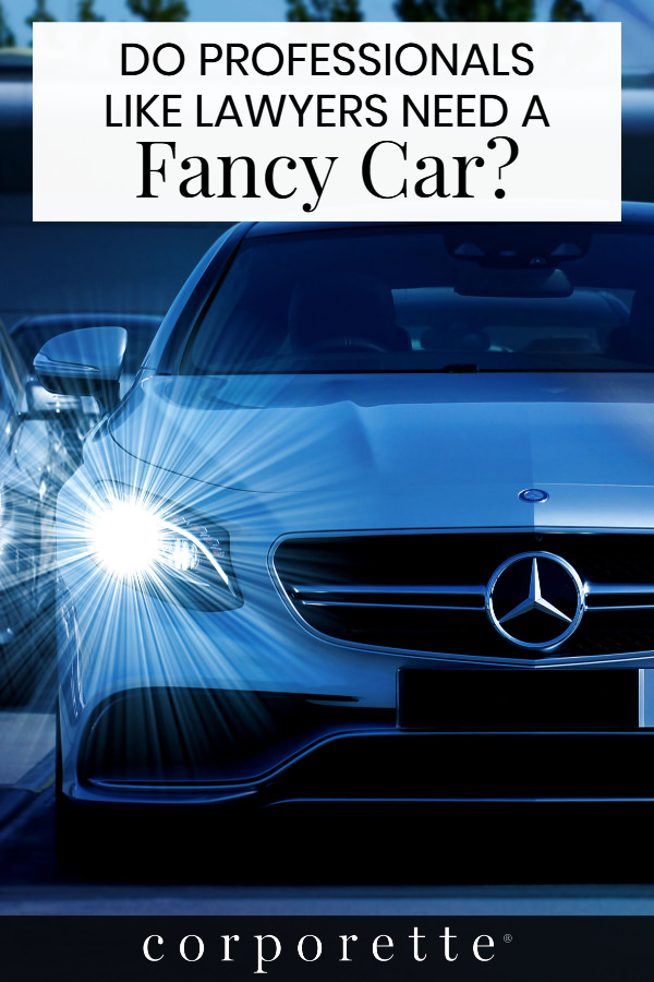 Pin with graphic of a luxury car and the text "Do Professionals Like Lawyers Need a Fancy Car?"