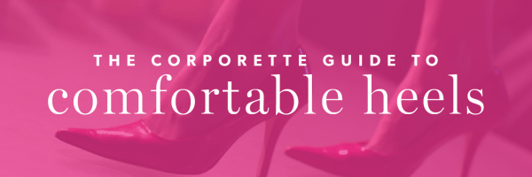 The Corporette Guide to Comfortable Heels