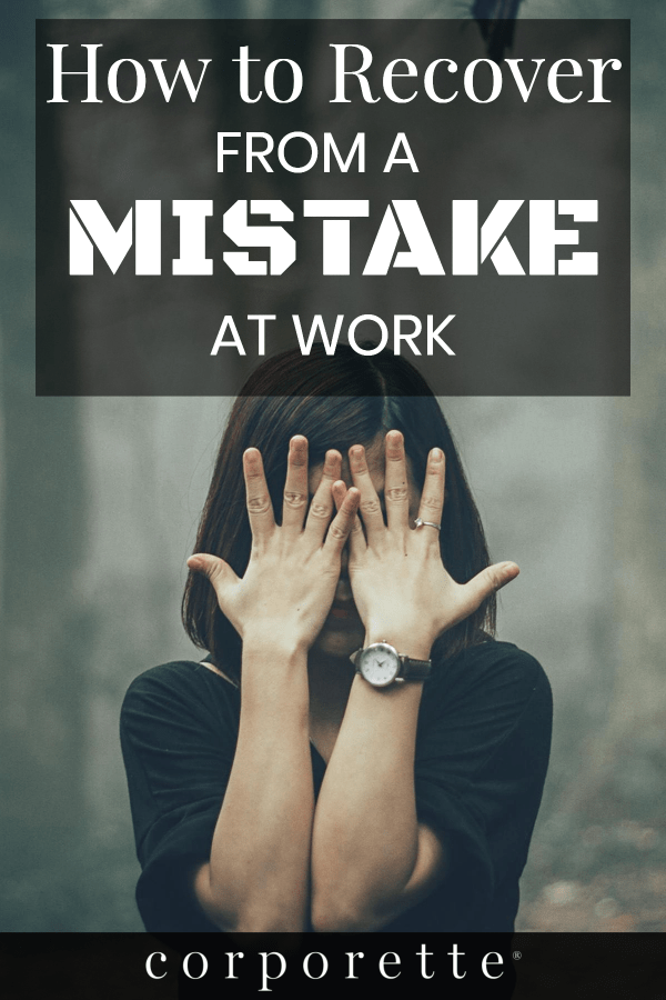 what-is-the-biggest-mistake-you-ve-made-at-work-and-how-did-you