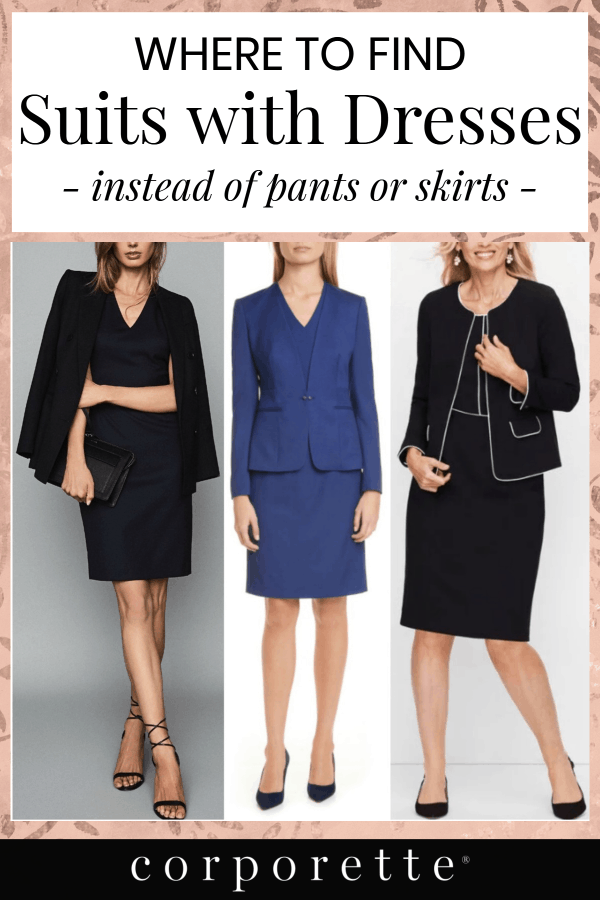 Where to Find Suits With Dresses (Instead of Skirts or Pants) -  Corporette.com