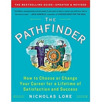 great book for changing your career: The Pathfinder