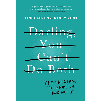 a great book for working mothers: Darling, You Can't Do Both, And Other Noise to Ignore on Your Way Up