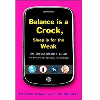 a great book for working mothers: Balance is a Crock, Sleep Is For the Weak
