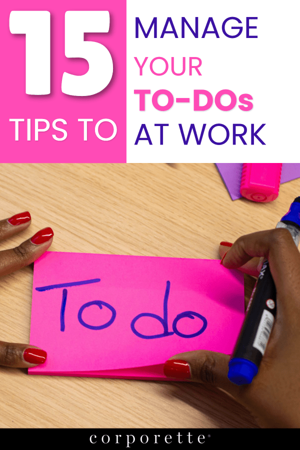 How to Manage Your To-Do List at Work - Corporette.com