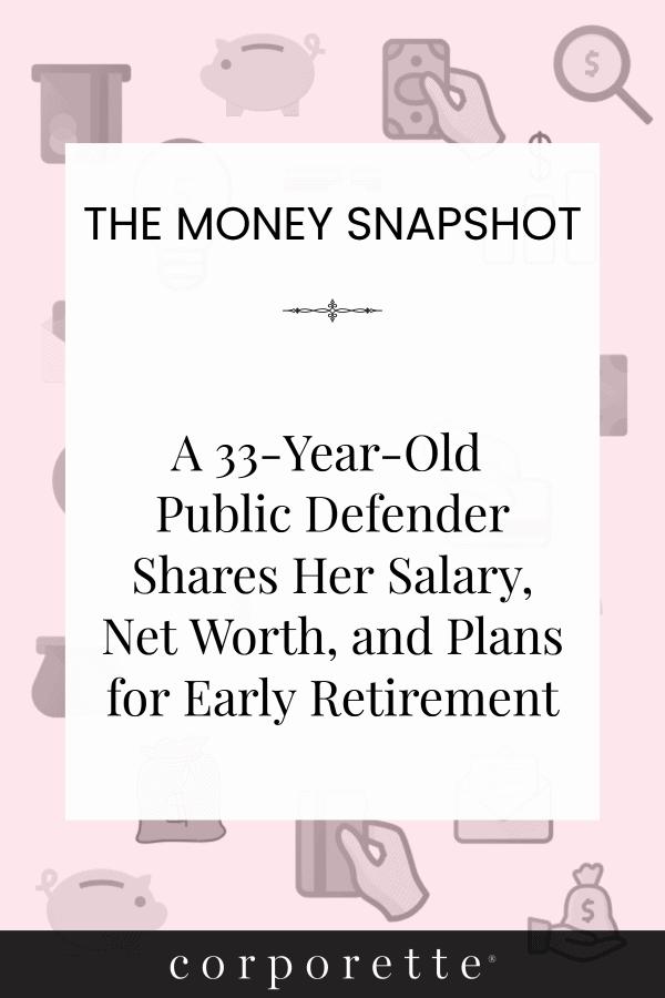 This newly married, 33-year-old public defender lives in Florida. She gives her advice on tackling out-of-control credit card spending and sharing a home with a parent, and shares her strategies for avoiding debt and retiring at age 50. She looks forward to having her $260,000 in student loans forgiven through her years in public service. This reader also talks about her inheritance, investments, and life insurance. #corporette #workingwomen #professionalwomen #lawyers #womenlawyers