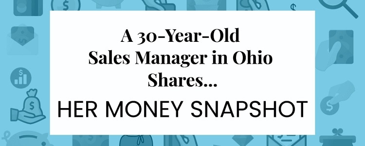 Sales manager shares her money snapshot