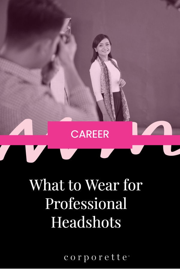 pinnable graphic reading "What to Wear for Professional Headshots" under banner reading "Career"