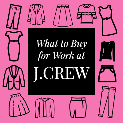 grapphic reading "What to Buy for Work at J.Crew"