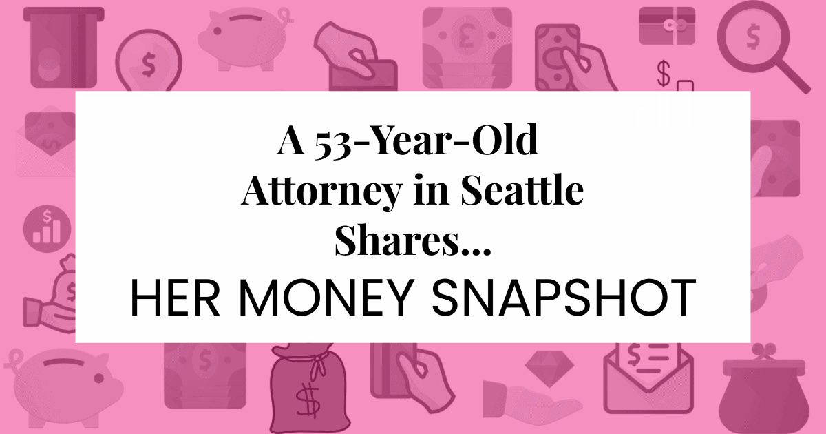 A white rectangle with text "A 53-year-old attorney in Seattle shares his Money Snapshot," surrounded by a pink border with personal finance icons