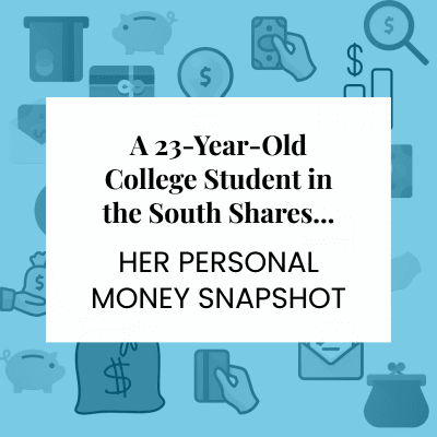 A white rectangle with text "A 23-Year-Old College Student in the South Shares... HER PERSONAL MONEY SNAPSHOT," surrounded by a blue border of personal-finance icons
