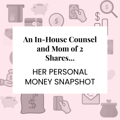 A pink square with personal finance icons surrounding a white square with text "An In-House Counsel and Mom of 2 Shares Her Personal Money Snapshot"