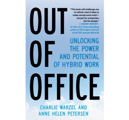 The book Out of Office by Charlie Warzel and Anne Helen Petersen