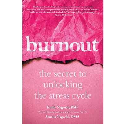 The book Burnout by Emily Nagoski and Amelia Nagoski