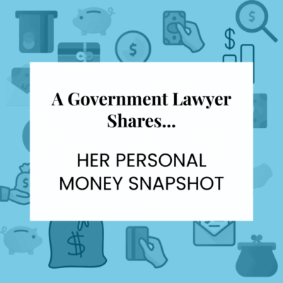 Money Snapshot: A Government Lawyer Shares Her Thoughts on Budgeting, Renting, and Retiring Early