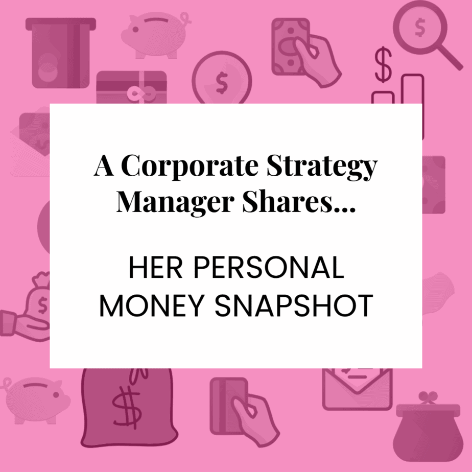 Money Snapshot: A Corporate Strategy Manager Shares Thoughts on Her MBA and Avoiding Lifestyle Creep