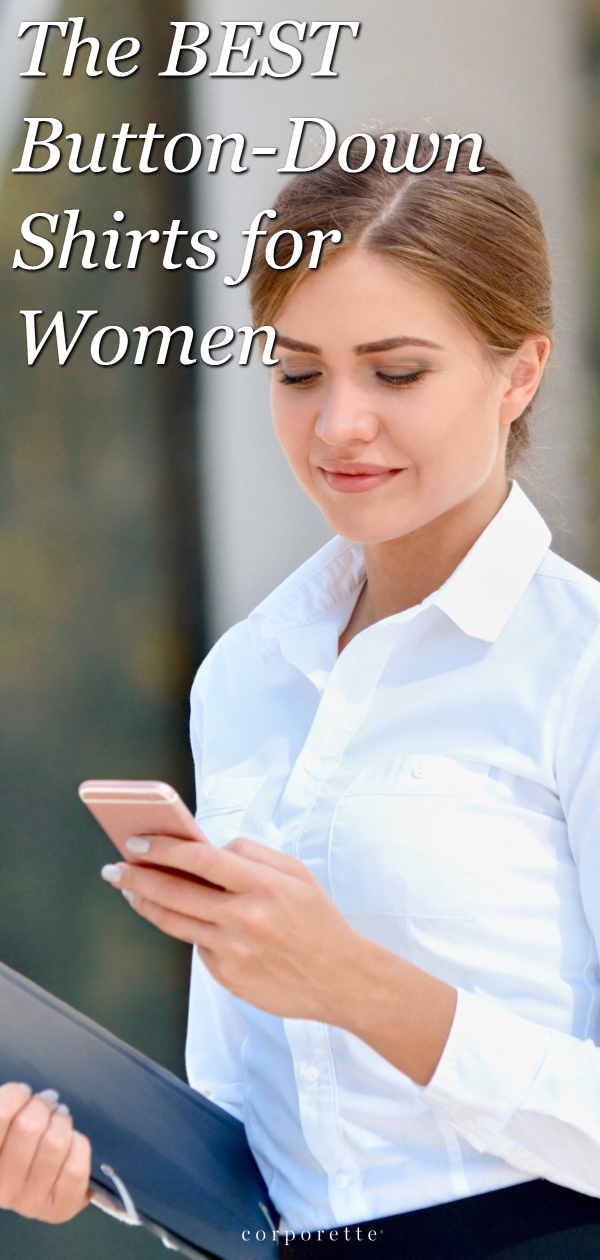 graphic reads THE BEST BUTTON-FRONT SHIRTS FOR WOMEN; in the background a stylish businesswoman wears a button-front shirt, looks at her phone and carries a folder